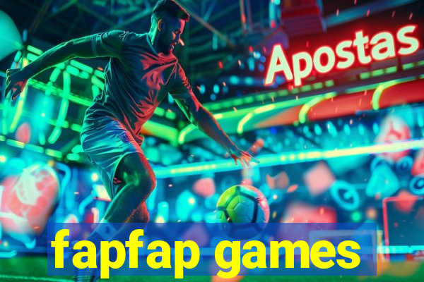 fapfap games