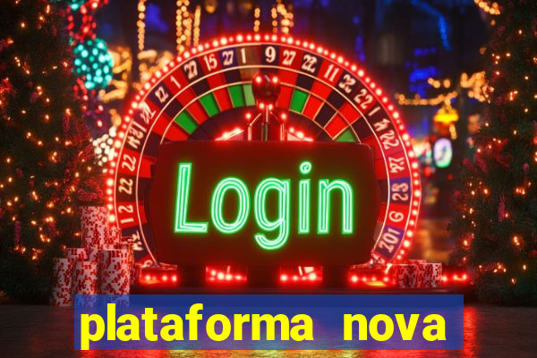 plataforma nova lançada hoje