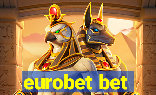 eurobet bet