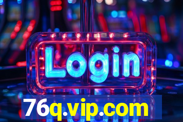 76q.vip.com