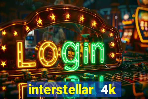 interstellar 4k 60fps download