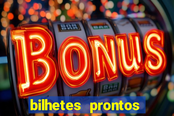 bilhetes prontos apostas esportivas