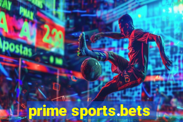 prime sports.bets