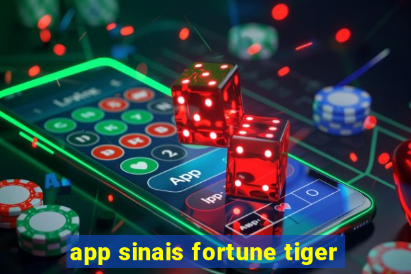 app sinais fortune tiger