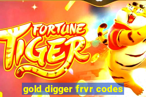 gold digger frvr codes