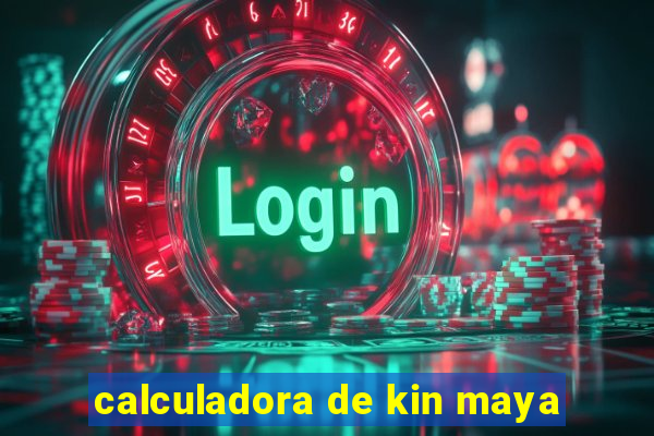 calculadora de kin maya