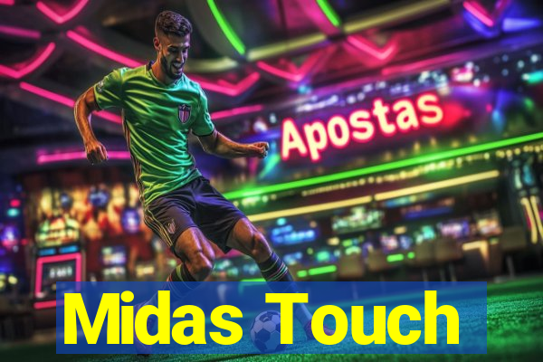 Midas Touch