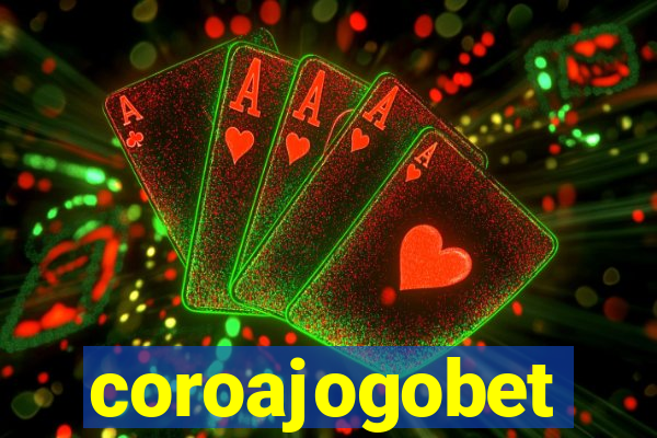 coroajogobet