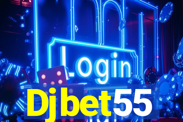 Djbet55