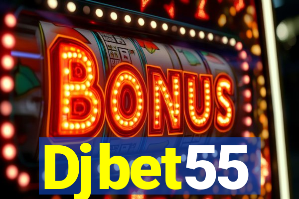 Djbet55