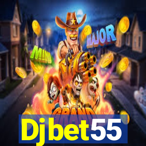 Djbet55