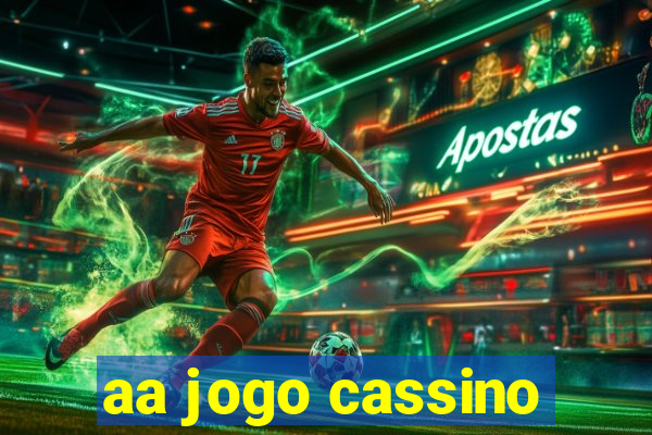 aa jogo cassino