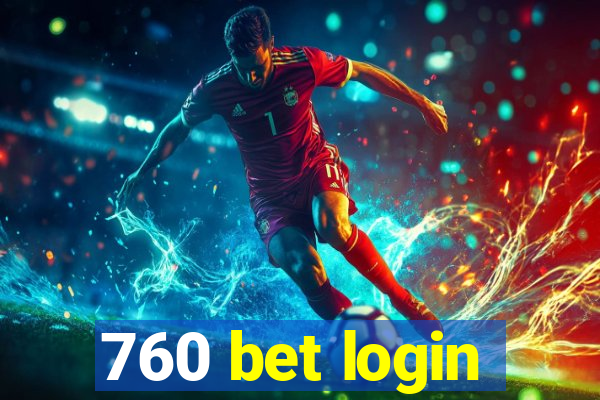 760 bet login