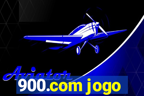 900.com jogo