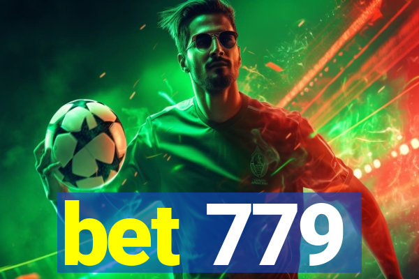 bet 779