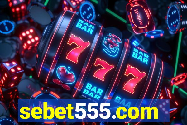 sebet555.com