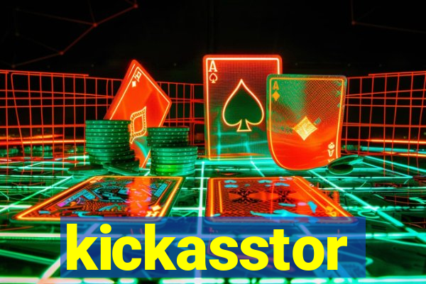 kickasstor