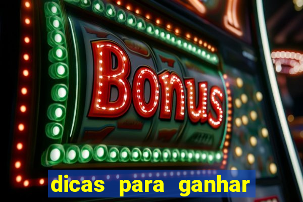 dicas para ganhar em slots