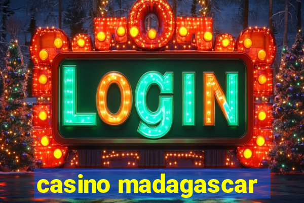 casino madagascar