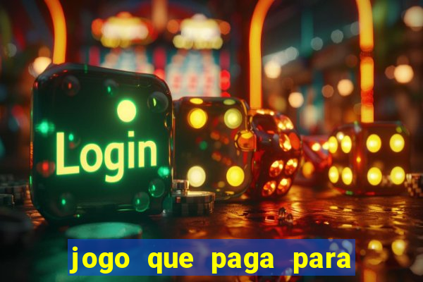 jogo que paga para jogar de verdade