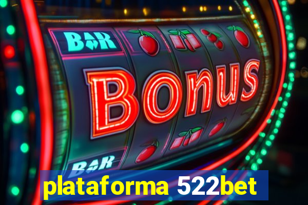 plataforma 522bet