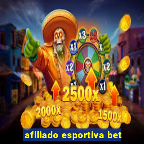 afiliado esportiva bet