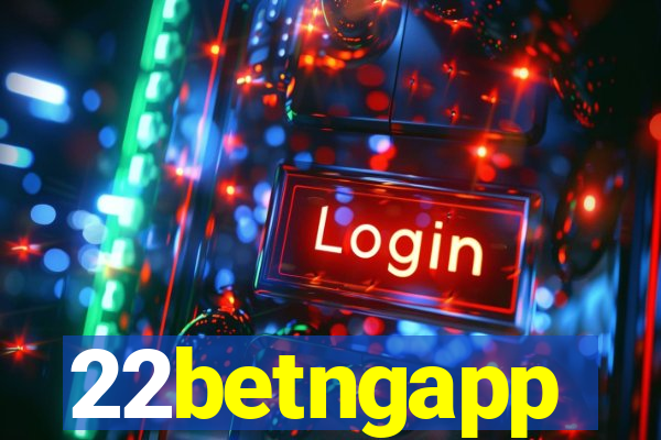 22betngapp