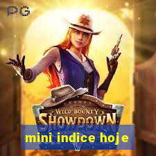 mini indice hoje