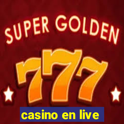 casino en live