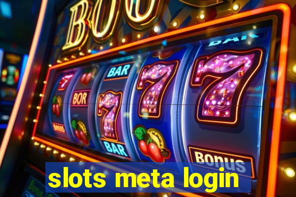 slots meta login