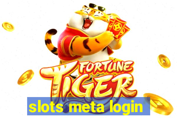 slots meta login