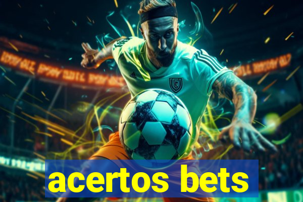 acertos bets