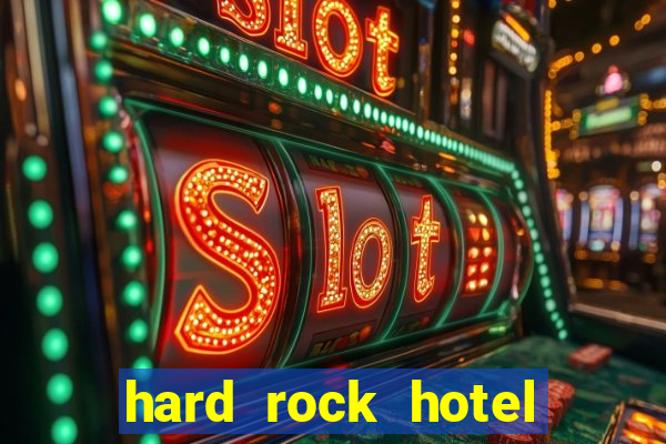 hard rock hotel and casino review