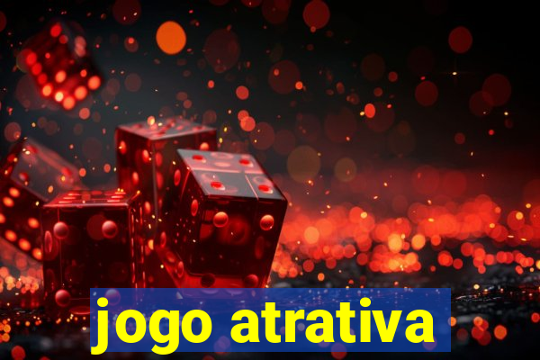 jogo atrativa