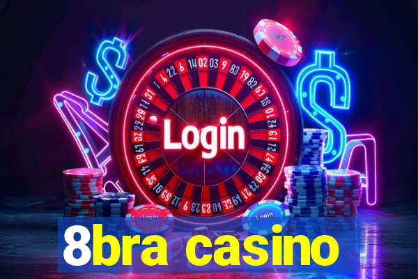 8bra casino