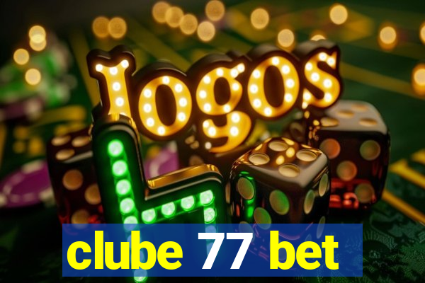 clube 77 bet