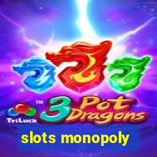 slots monopoly