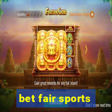 bet fair sports