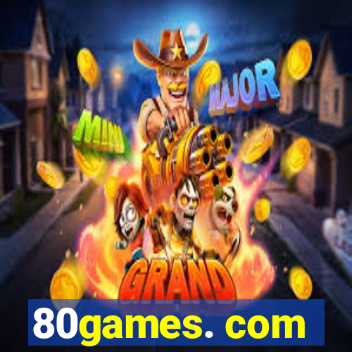 80games. com