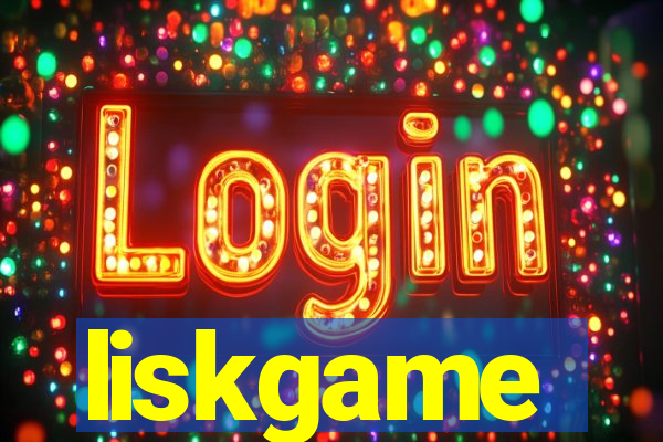 liskgame