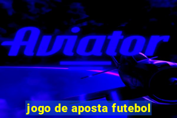 jogo de aposta futebol