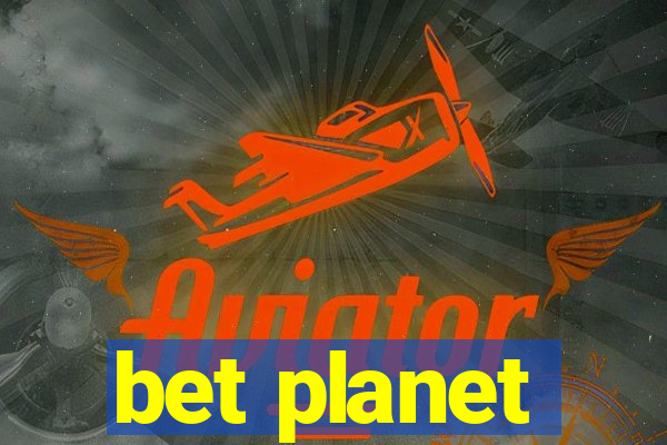 bet planet