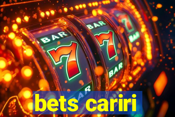 bets cariri