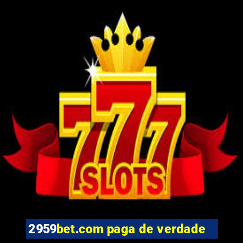 2959bet.com paga de verdade