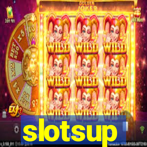 slotsup