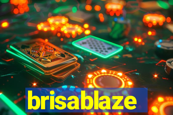 brisablaze