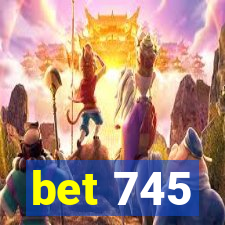 bet 745