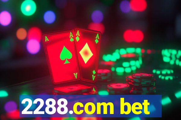 2288.com bet