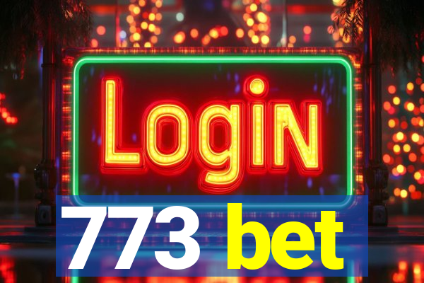 773 bet