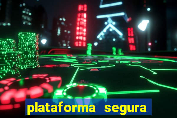 plataforma segura de jogos para ganhar dinheiro